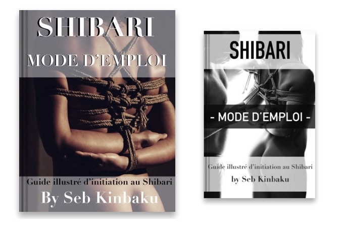 Guide Shibari Mode d'Emploi format poche et format magazine